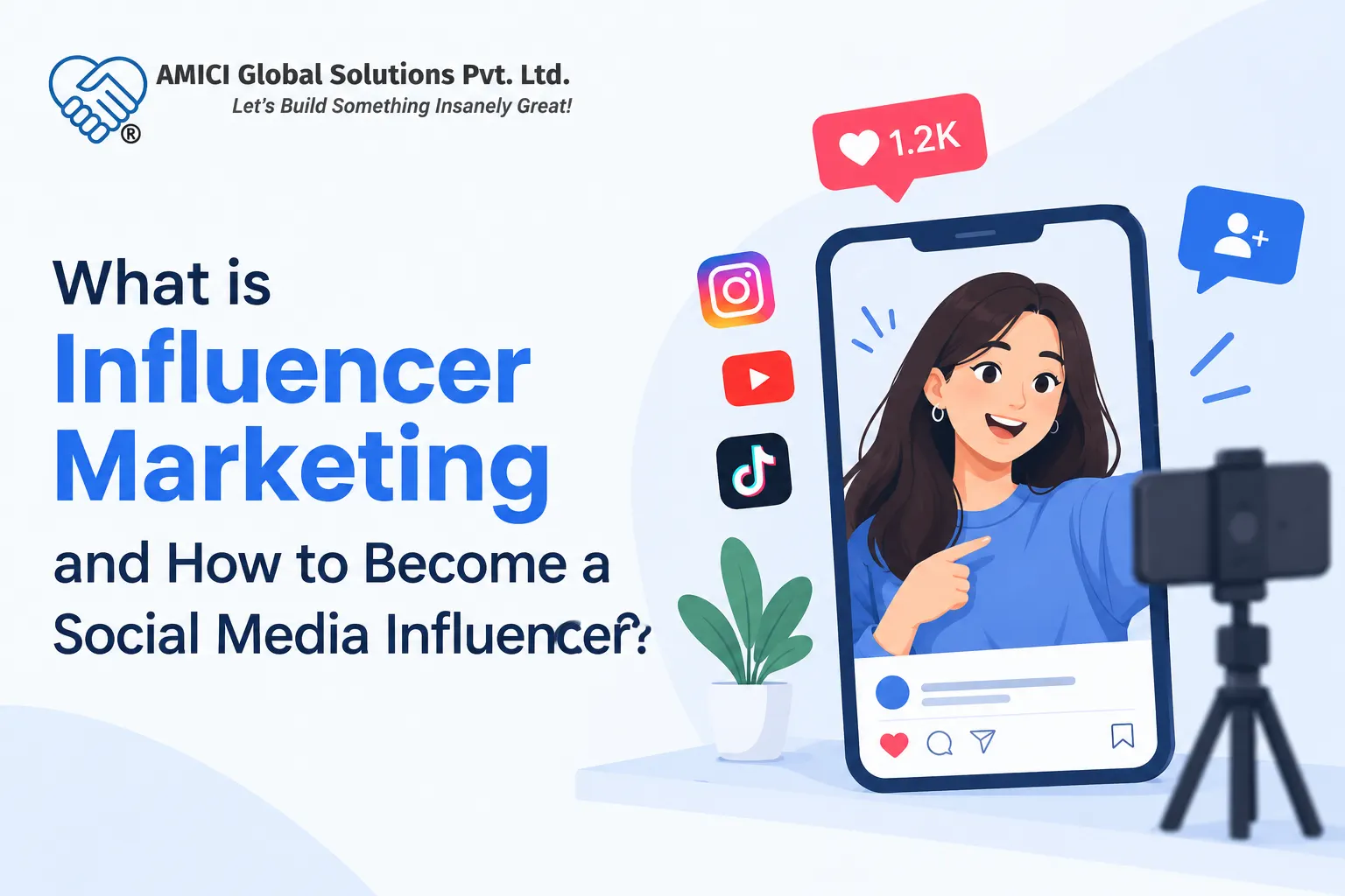 What is Influencer Marketing and How to Become a Social Media Influencer?